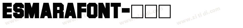 EsmaraFont字体转换 EsmaraFont字体转换