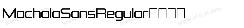 MachalaSansRegular字体转换