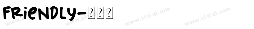 Friendly字体转换