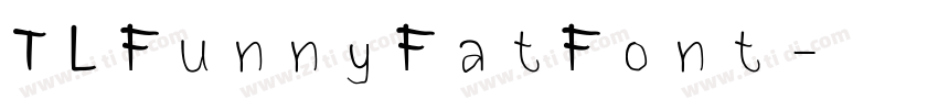 TLFunnyFatFont字体转换