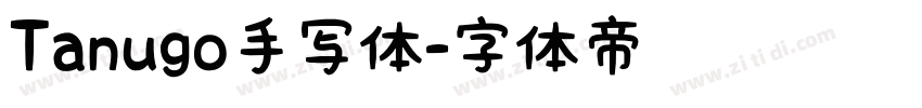 Tanugo手写体字体转换