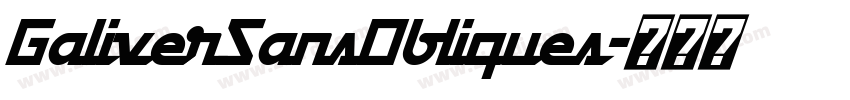GaliverSansObliques字体转换