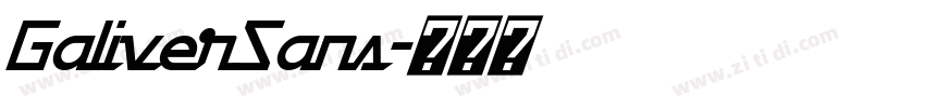GaliverSans字体转换