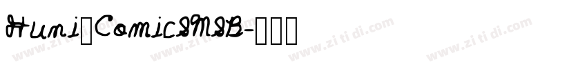 Huni_ComicSMSB字体转换 Huni_ComicSMSB字体转换