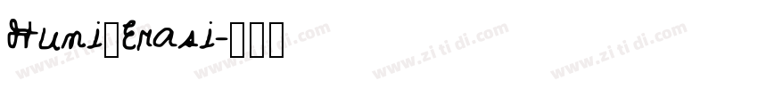 Huni_Erasi字体转换 Huni_Erasi字体转换