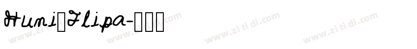 Huni_Flipa字体转换