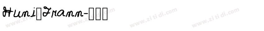 Huni_Frann字体转换