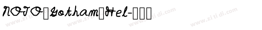 NOTO_Gotham_Hel字体转换