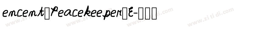 encent_Peacekeeper_E字体转换