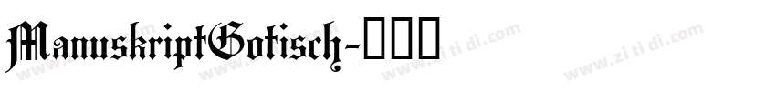 ManuskriptGotisch字体转换