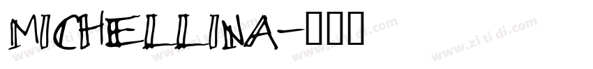 Michellina字体转换