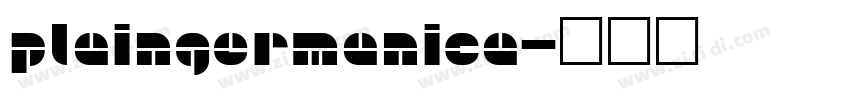 PlainGermanica字体转换
