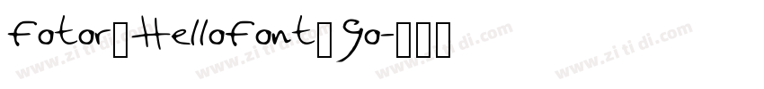 Fotor_HelloFont_Go字体转换 Fotor_HelloFont_Go字体转换