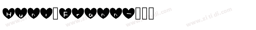 Huni_Frann字体转换