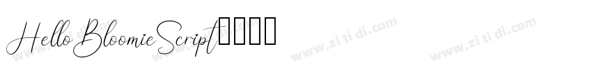 HelloBloomieScript字体转换 HelloBloomieScript字体转换