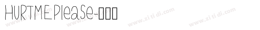 HURTMEPlease字体转换