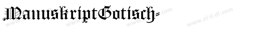 ManuskriptGotisch字体转换