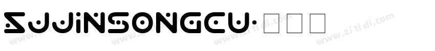 SJjinsongcu字体转换
