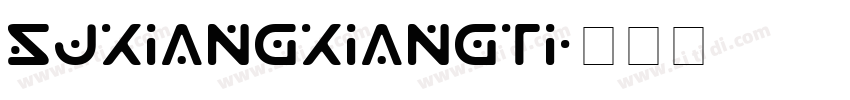 SJxiangxiangti字体转换