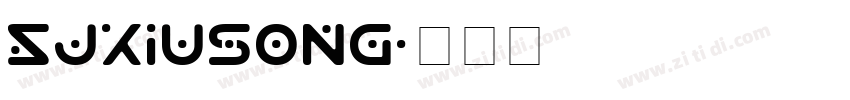 SJxiusong字体转换