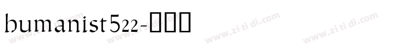 humanist522字体转换