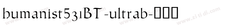 humanist531BT-ultrab字体转换