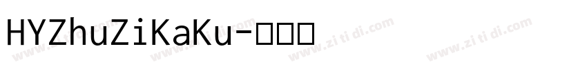 HYZhuZiKaKu字体转换
