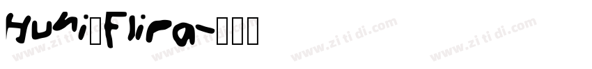 Huni_Flipa字体转换