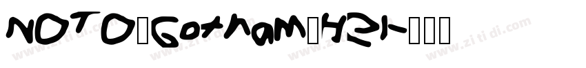 NOTO_Gotham_Hel字体转换 NOTO_Gotham_Hel字体转换