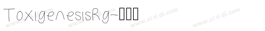 ToxigenesisRg字体转换