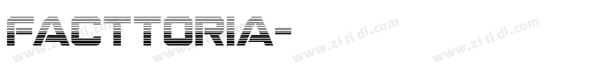 facttoria字体转换