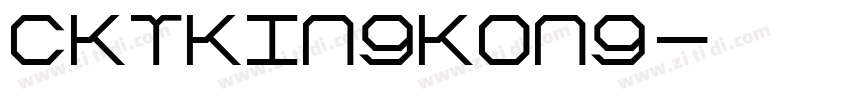 CKTKingKong◆字体转换