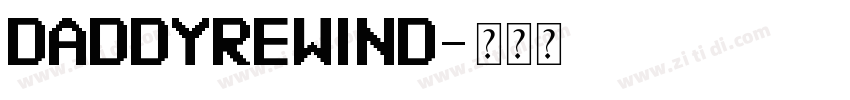 DaddyRewind字体转换