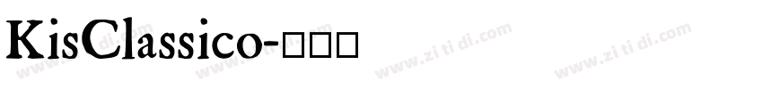 KisClassico字体转换
