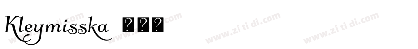 Kleymisska字体转换