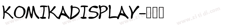 komikadisplay字体转换