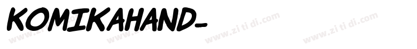 KomikaHand字体转换 KomikaHand字体转换
