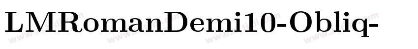 LMRomanDemi10-Obliq字体转换