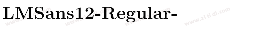 LMSans12-Regular字体转换