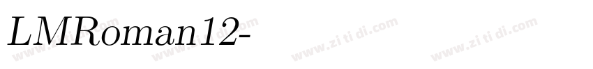 LMRoman12字体转换