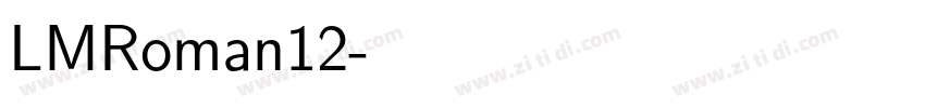 LMRoman12字体转换