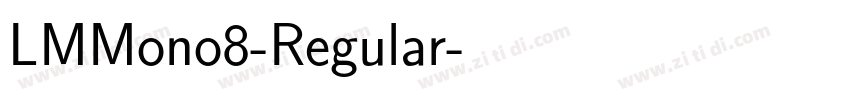 LMMono8-Regular字体转换