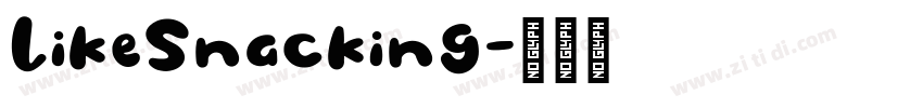 LikeSnacking字体转换