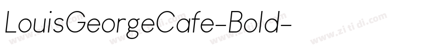 LouisGeorgeCafe-Bold字体转换