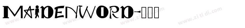 MaidenWord字体转换
