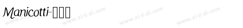 Manicotti字体转换