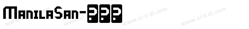 ManilaSan字体转换