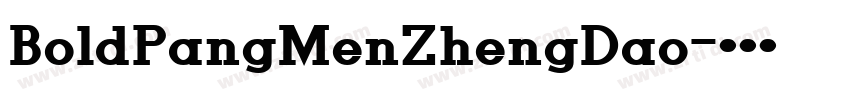 BoldPangMenZhengDao字体转换