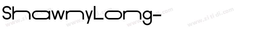 ShawnyLong字体转换