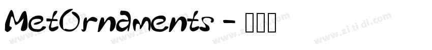 MetOrnaments字体转换